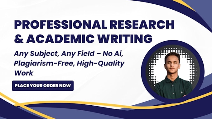 Gig Preview - Do pro research and academic writing any subject any field