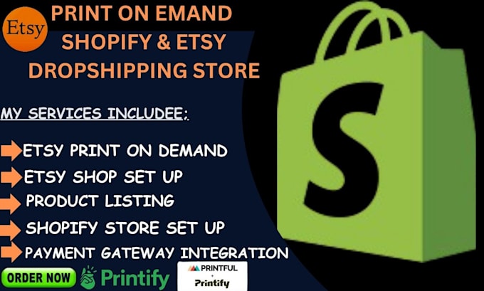 Gig Preview - Set up print on demand dropshipping store via printify