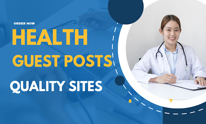 Gig Preview - Build health backlinks via health guest post, on high da health websites