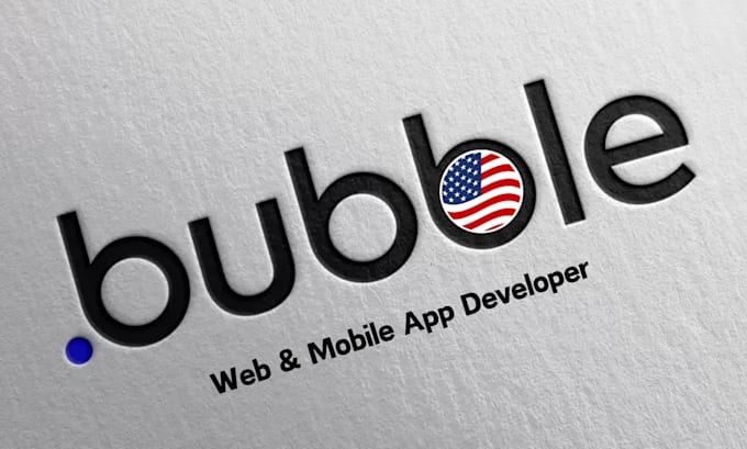 Gig Preview - Be bubble io developer bubble website and mobile app bubble mvp saas marketplace