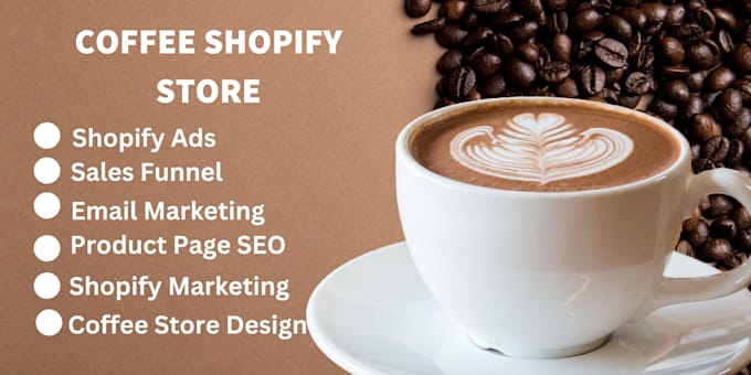 Gig Preview - Profitable coffee shopify store, coffee store coffee website