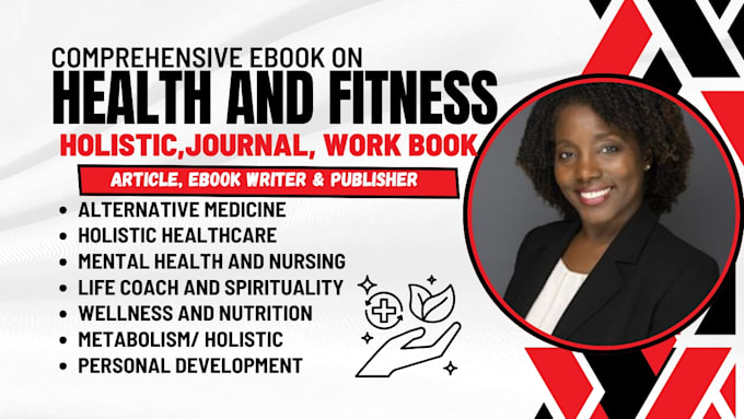 Gig Preview - Write and design workbook or journal on medical ebook, holistic health, fitness