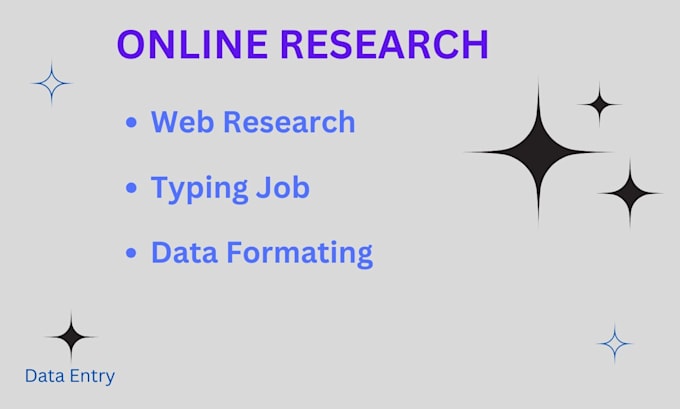 Gig Preview - Deliver precise online research, typing and web research