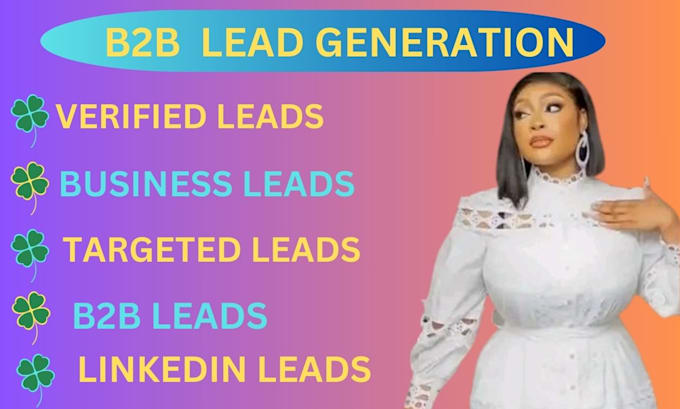 Bestseller - do b2b lead generation, targeted leads, business leads to boost your revenue