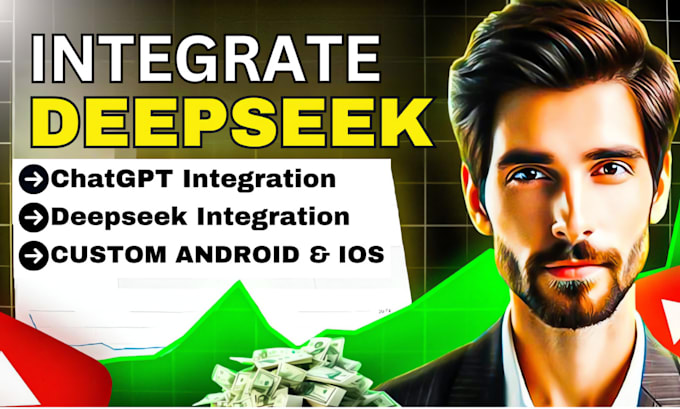 Gig Preview - Integrate ai deepseek, chatgpt, openai model into your android and ios app