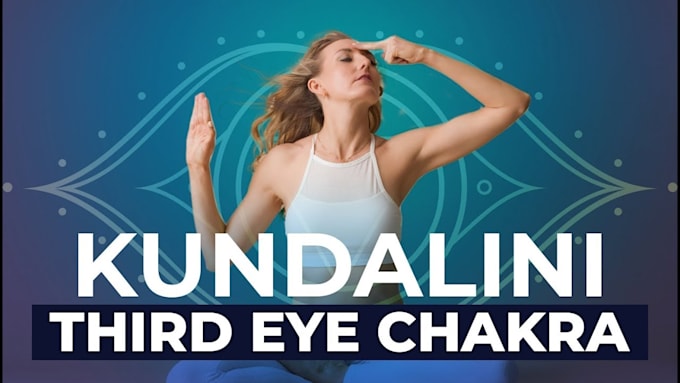 Gig Preview - Cast third eye activation spell to awaken your kundalini