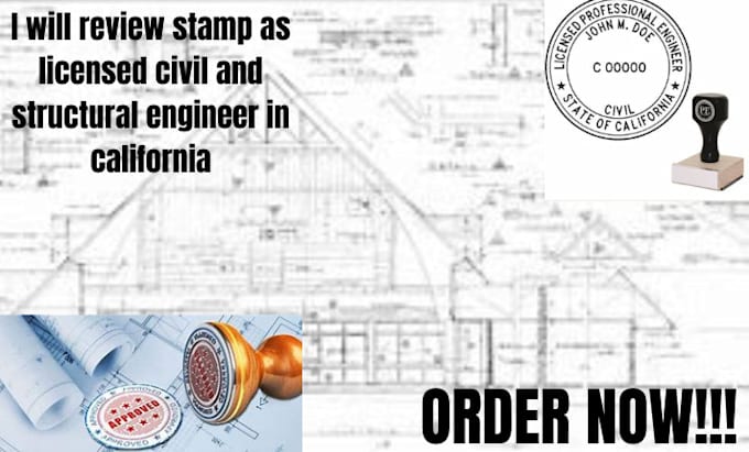 Gig Preview - O california licensed, structural engineer, ca stamp, structural calculations