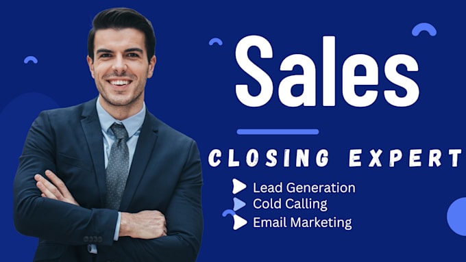 Gig Preview - Be your dynamic sales closer sales representative sales consultant sales