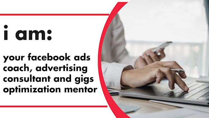 Bestseller - your facebook ads coach, advertising consultant and gigs optimization mentor