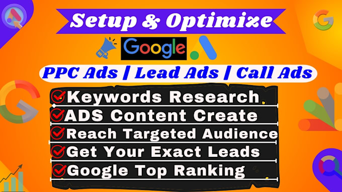 Gig Preview - Setup and optimize google PPC ads, call only ads, lead ads for leads and calls