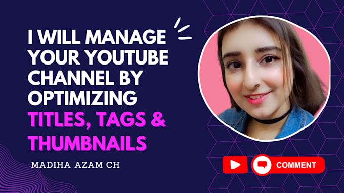 Gig Preview - Manage your youtube channel by optimizing titles, tags, thumbnails