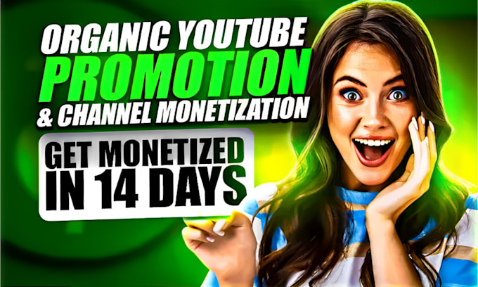 Gig Preview - Do organic channel promotion for complete youtube monetization