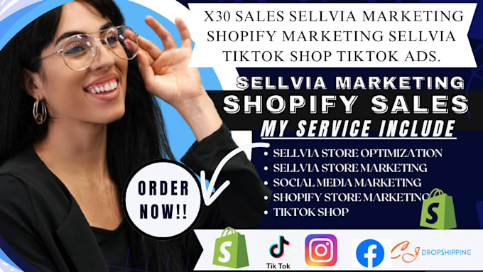 Gig Preview - X15 sales on high ticket sellvia marketing shopify marketing tiktok shop sellvia