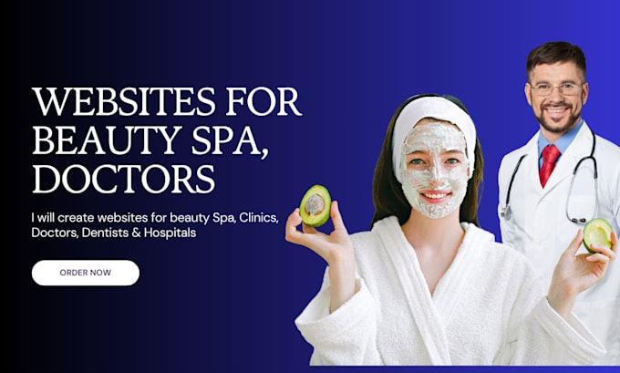 Gig Preview - Create websites for beauty spa, clinics, doctors, dentists and hospitals