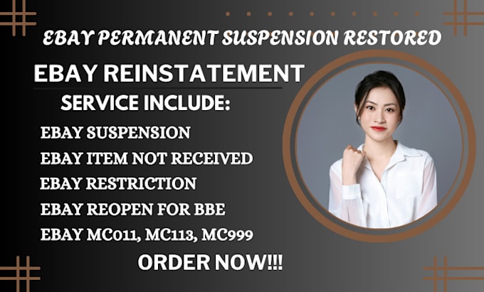 Gig Preview - Reopen ebay permanent suspension with appeal letter ebay mc011 reinstatement