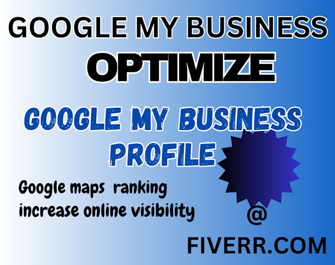 Gig Preview - Optimize your gmb profile increase your visibility