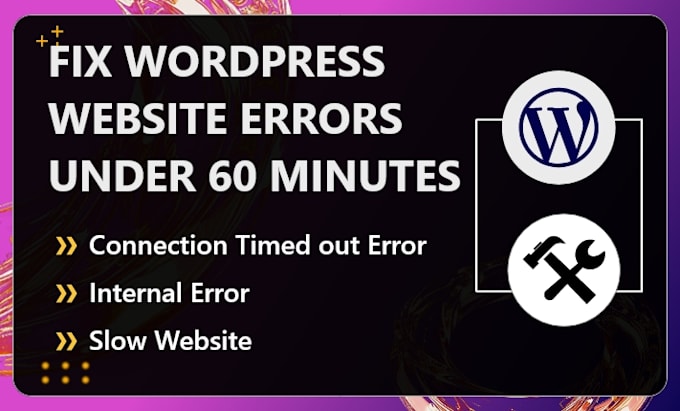 Gig Preview - Fix 403, 404, 500, 503 errors in wordpress website, critical error, fatal error