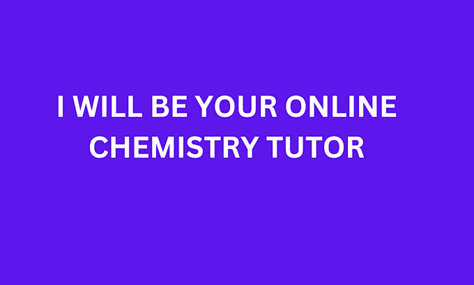 Gig Preview - Biology and chemistry tutor for high school and college