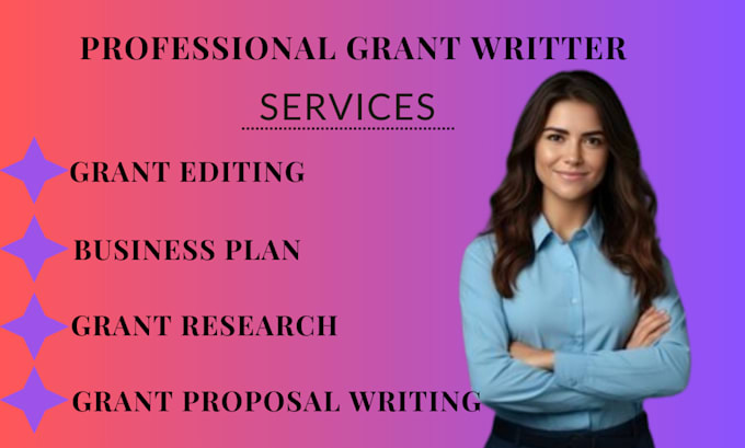 Gig Preview - Do grant proposal writing application research business plan