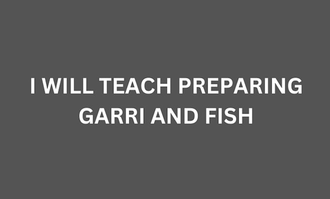 Bestseller - teach preparing garri and fish