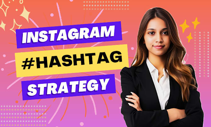 Gig Preview - Provide the best hashtag strategy to grow your instagram organically