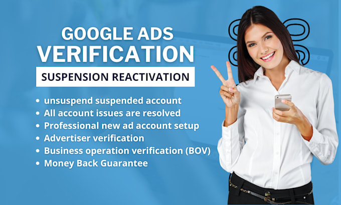 Gig Preview - Do google ads verification bov, remove suspensions in 24hrs