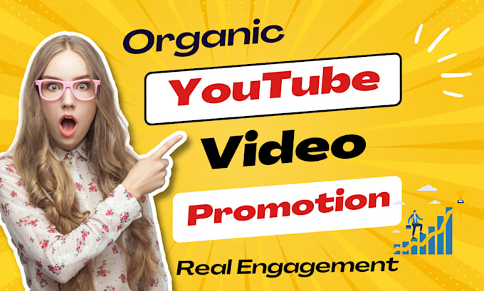 Gig Preview - Organic youtube video promotion for channel growth, and monetization