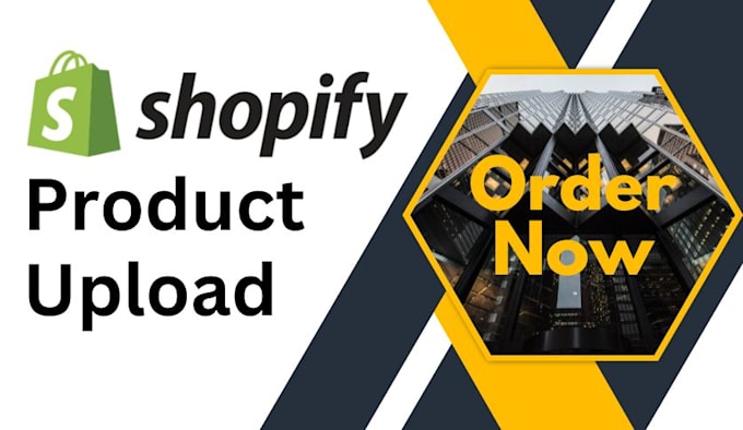 Gig Preview - Upload shopify products an deta entry