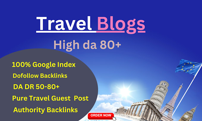 Gig Preview - Publish travel guest post on high da 80 travel blog with dofollow backlinks