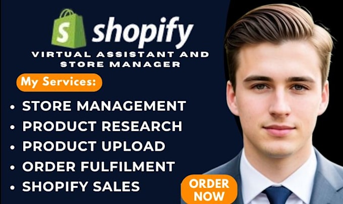 Gig Preview - Be your shopify virtual assistant, shopify store manager,