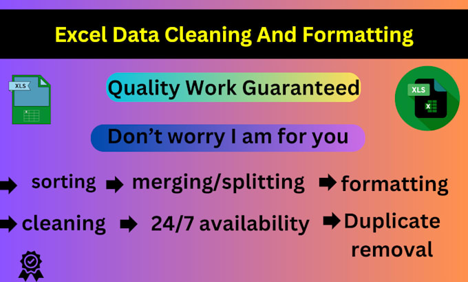 Gig Preview - Clean, format, merge ,split your excel data