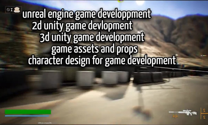 Gig Preview - Do unreal engine video game development 2d 3d unity game development game asset