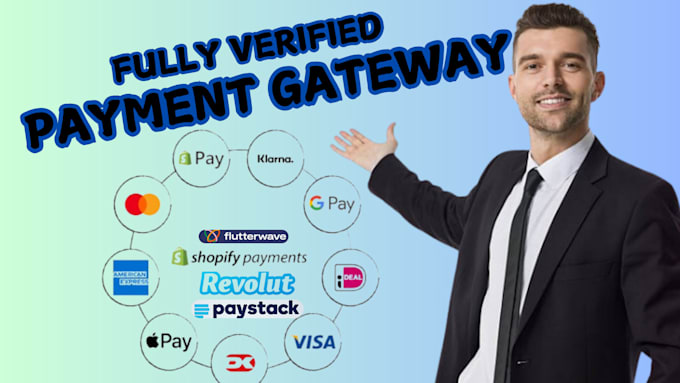 Gig Preview - Set up verified paystack,personal revolut business, shopify payment, flutterwave