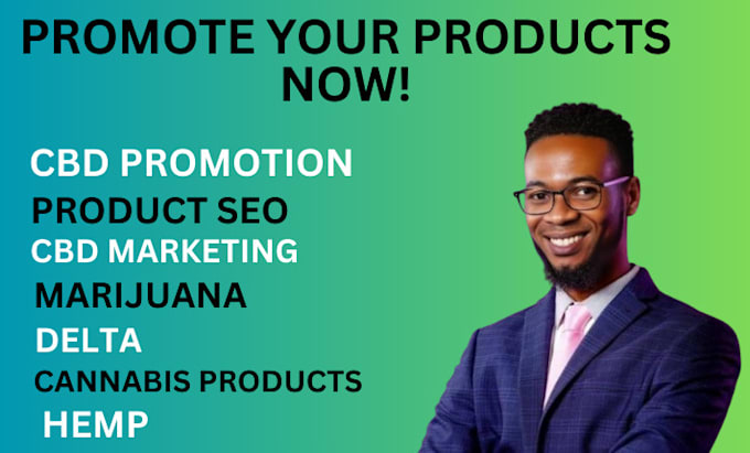 Gig Preview - Promote your cbd website, cbd products, cbd oil, cannabis promotion