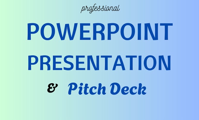 Gig Preview - Design google slides, powerpoint presentation and pitch deck design