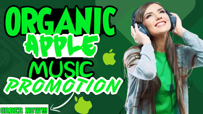 Gig Preview - Do organic apple music promotion, 900 apple playlist curators, apple promotion