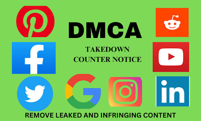 Gig Preview - Send dmca take down notice to remove leaked, illegal copyright content, case etc