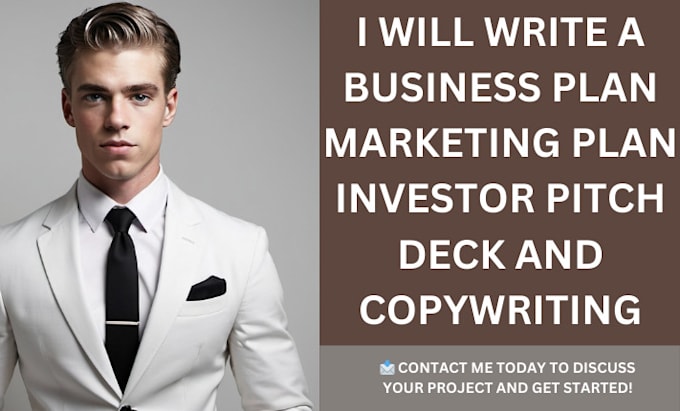 Gig Preview - Write a business plan, marketing plan investor pitch deck and copywriting