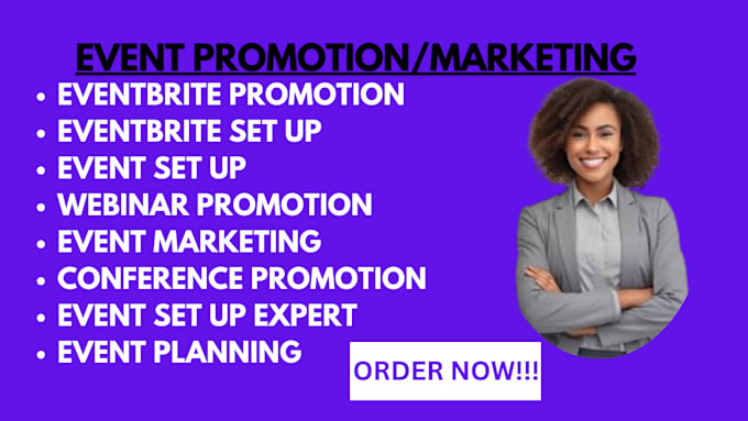 Gig Preview - Do eventbrite event promotion, eventbrite event marketing, event planning