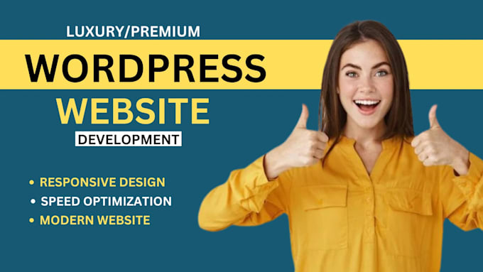 Gig Preview - Build a premium, responsive, luxury and mordern wordpress website for you