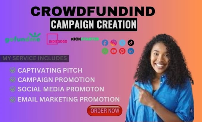 Gig Preview - Do crowdfunding campaign creation promotion on gofundme indiegogo kickstarter