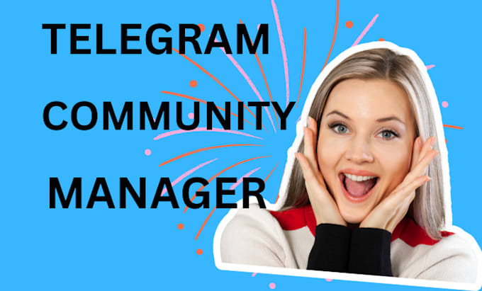 Bestseller - do telegram promotion, be your  active community manager or moderator