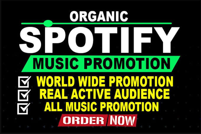 Gig Preview - Do orangic music promotion spotify music, spotify track, music promotion