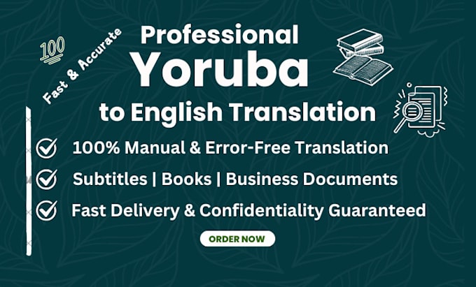 Gig Preview - Accurately transcribe and translate english to yoruba and vice versa