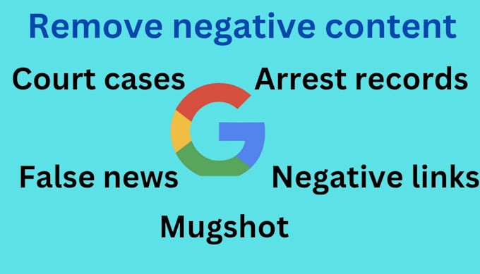 Gig Preview - Remove permanently mugshots delete negative links cases articles news on google