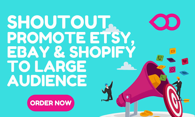 Gig Preview - Promote shoutout shopify etsy ebay store to increase shopify etsy ebay sales