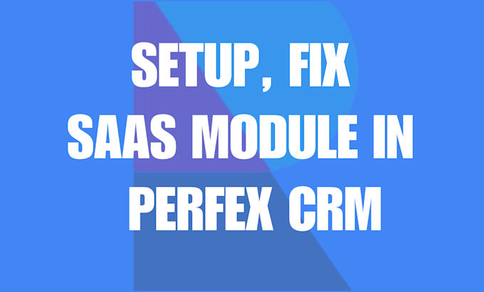 Gig Preview - Setup, fix perfex saas