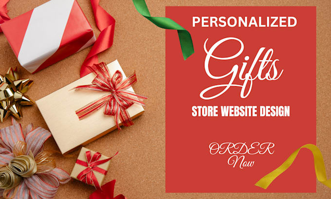 Gig Preview - Craft personalized gift store website, shopify store, dropshipping store