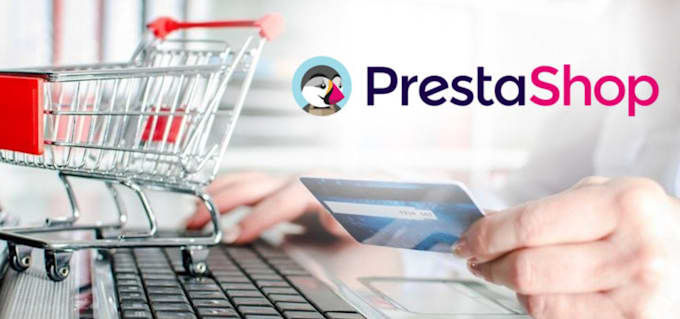 Gig Preview - Develop prestashop store, module, theme creation payment module, optimazation