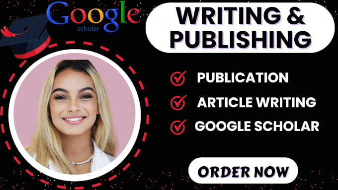 Bestseller - write and publish article in google scholar in a peer reviewed journal